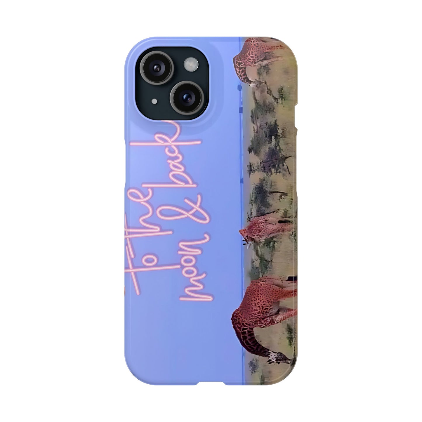 Safari Lovers Phone Case — 'To the Moon & Back' Giraffe Slim Case